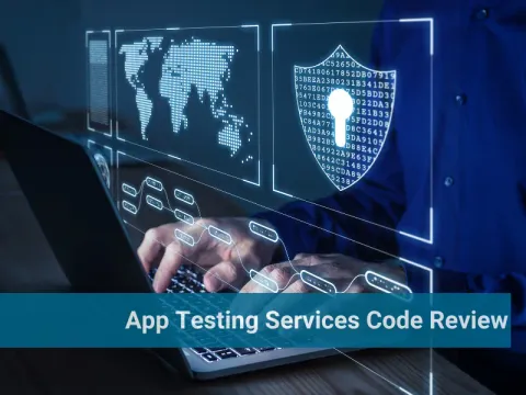 App Testing Services Code Review for Cybersecurity Company