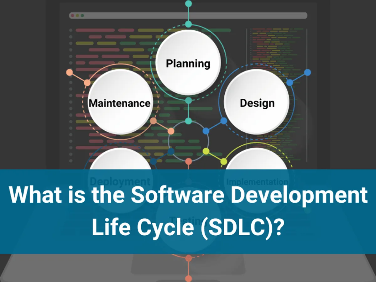 What is the Software Development Life Cycle (SDLC)?