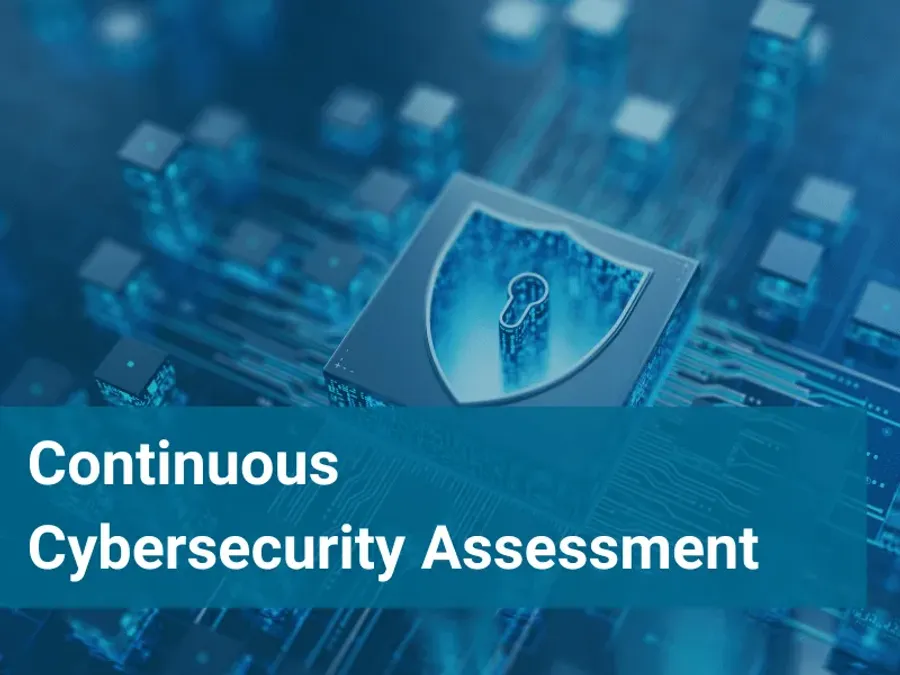 Continuous Cybersecurity Assessment