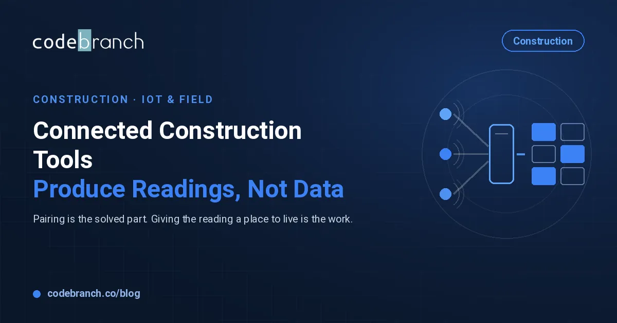 Connected Construction Tools Produce Readings, Not Data