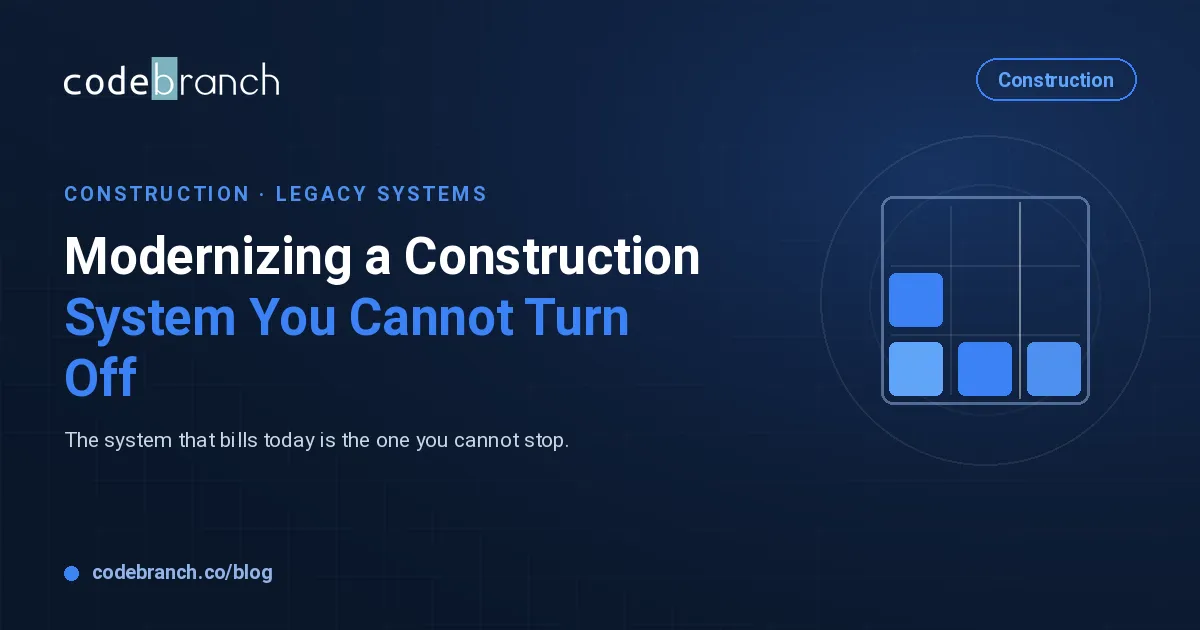 Modernizing a Construction System You Cannot Turn Off