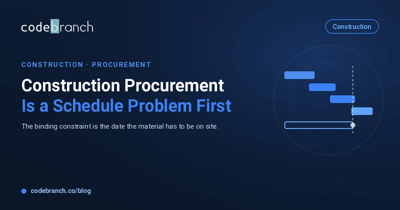 Construction Procurement Is a Schedule Problem First