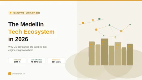The Medellin Tech Ecosystem in 2026