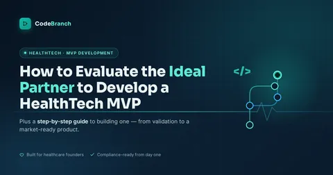 How to evaluate a HealthTech MVP development partner — HIPAA compliance, BAA, interoperability