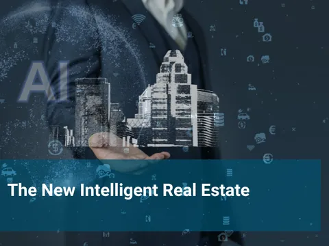 The New Intelligent Real Estate